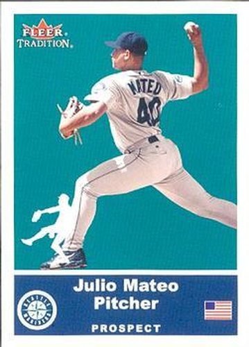 #U61 Julio Mateo - Seattle Mariners - 2002 Fleer Tradition Update Baseball