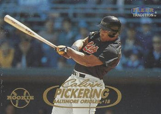 #U65 Calvin Pickering - Baltimore Orioles - 1998 Fleer Tradition Update Baseball
