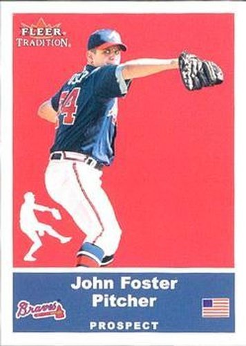 #U67 John Foster - Atlanta Braves - 2002 Fleer Tradition Update Baseball