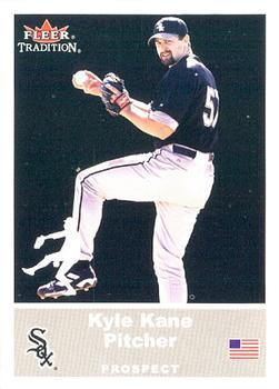 #U6 Kyle Kane - Chicago White Sox - 2002 Fleer Tradition Update Baseball