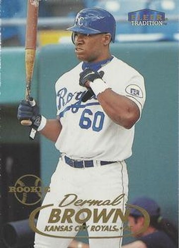 #U75 Dermal Brown - Kansas City Royals - 1998 Fleer Tradition Update Baseball
