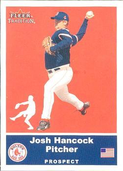 #U77 Josh Hancock - Boston Red Sox - 2002 Fleer Tradition Update Baseball