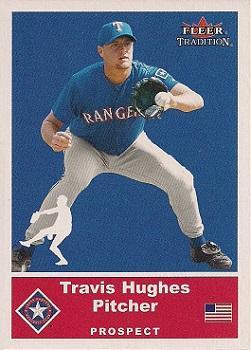 #U79 Travis Hughes - Texas Rangers - 2002 Fleer Tradition Update Baseball