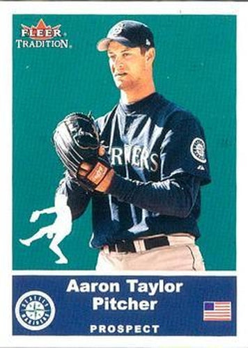 #U82 Aaron Taylor - Seattle Mariners - 2002 Fleer Tradition Update Baseball