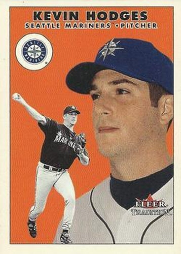 #U84 Kevin Hodges - Seattle Mariners - 2000 Fleer Tradition Update Baseball