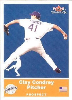 #U85 Clay Condrey - San Diego Padres - 2002 Fleer Tradition Update Baseball