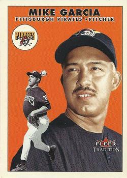 #U89 Mike Garcia - Pittsburgh Pirates - 2000 Fleer Tradition Update Baseball