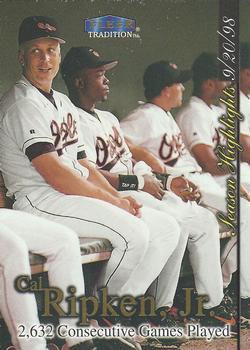 #U8 Cal Ripken Jr. - Baltimore Orioles - 1998 Fleer Tradition Update Baseball