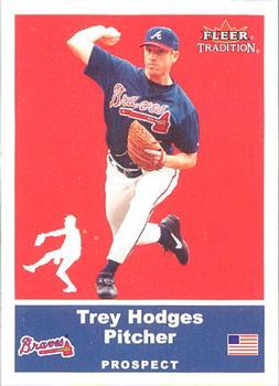 #U92 Trey Hodges - Atlanta Braves - 2002 Fleer Tradition Update Baseball