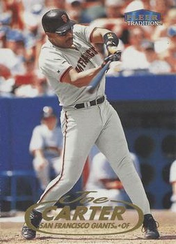 #U95 Joe Carter - San Francisco Giants - 1998 Fleer Tradition Update Baseball