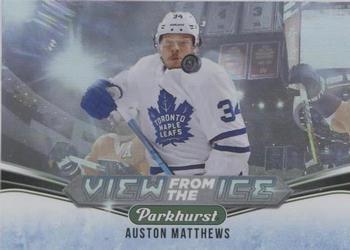 #V-1 Auston Matthews - Toronto Maple Leafs - 2019-20 Parkhurst - View from the Ice Hockey